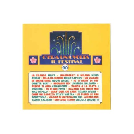 C'ERA UNA VOLTA IL FESTIVAL 90