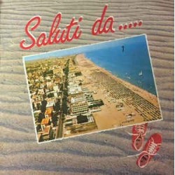 SALUTI DA... - VINILE