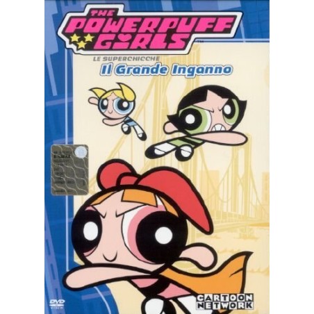 The Powerpuff Girls - Il Grande Inganno