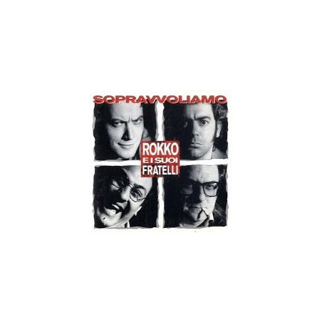 Sopravvoliamo (1992) Rokko e i Suoi Fratelli
