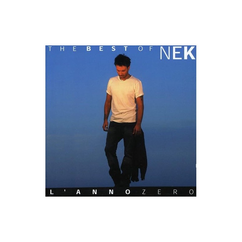 Best Of Nek: L'Anno Zero