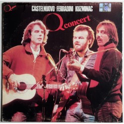 Mario Castelnuovo, Marco Ferradini, Goran Kuzminac: "Q Concert" (4 Tracks) (LP/Vinyl) (Cat. PG 33428) (1982)