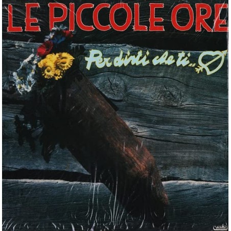 LE PICCOLE ORE-PER DIRTI CHE TI AMO-VINILE PRIMA STAMPA
