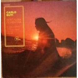 CARLO BUTI NOSTALGIA FIORENTINA-VINILE PRIMA STAMPA EMIDISC
