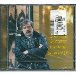 D'Amore Di Morte E Di Altre Sciocch