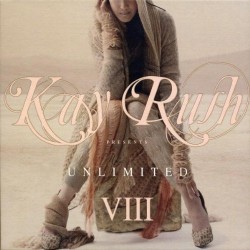Kay Rush Unlimi.Viii